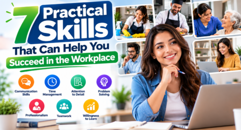 7 Practical Skills That Can Help You Succeed in the Workplace